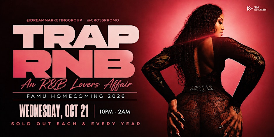 TRAP RNB • FAMU HOMECOMING 2026