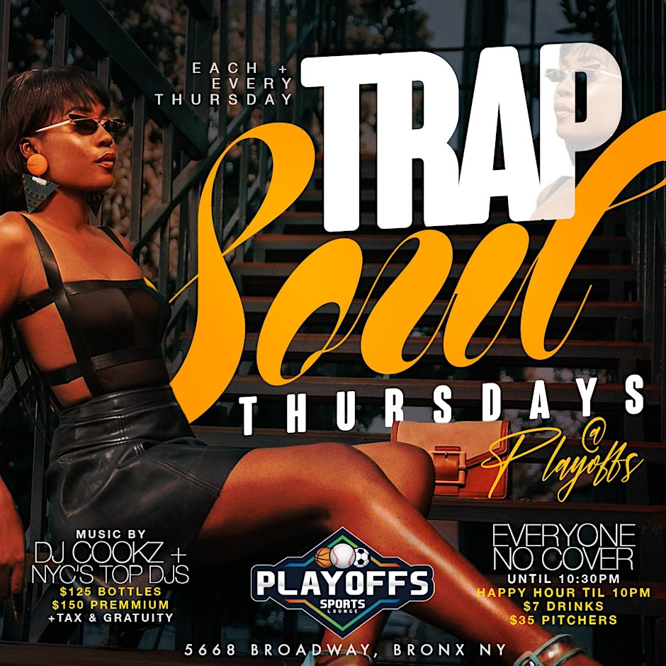 TRAP SOUL THURSDAYS