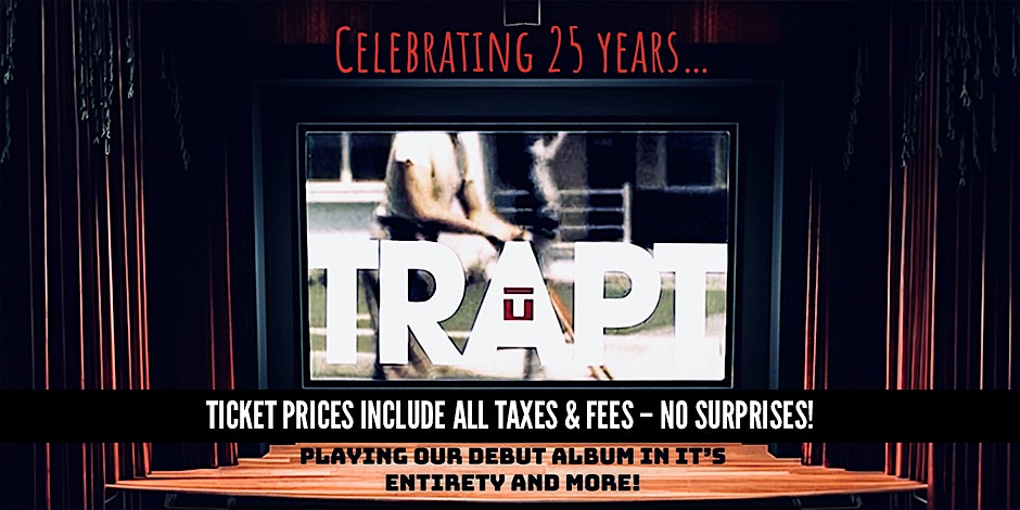 Trapt - Nationally Touring Artist — Opener - Sygnal To Noise
