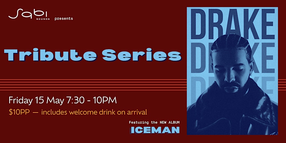 TRIBUTE SERIES: Drake - ICEMAN