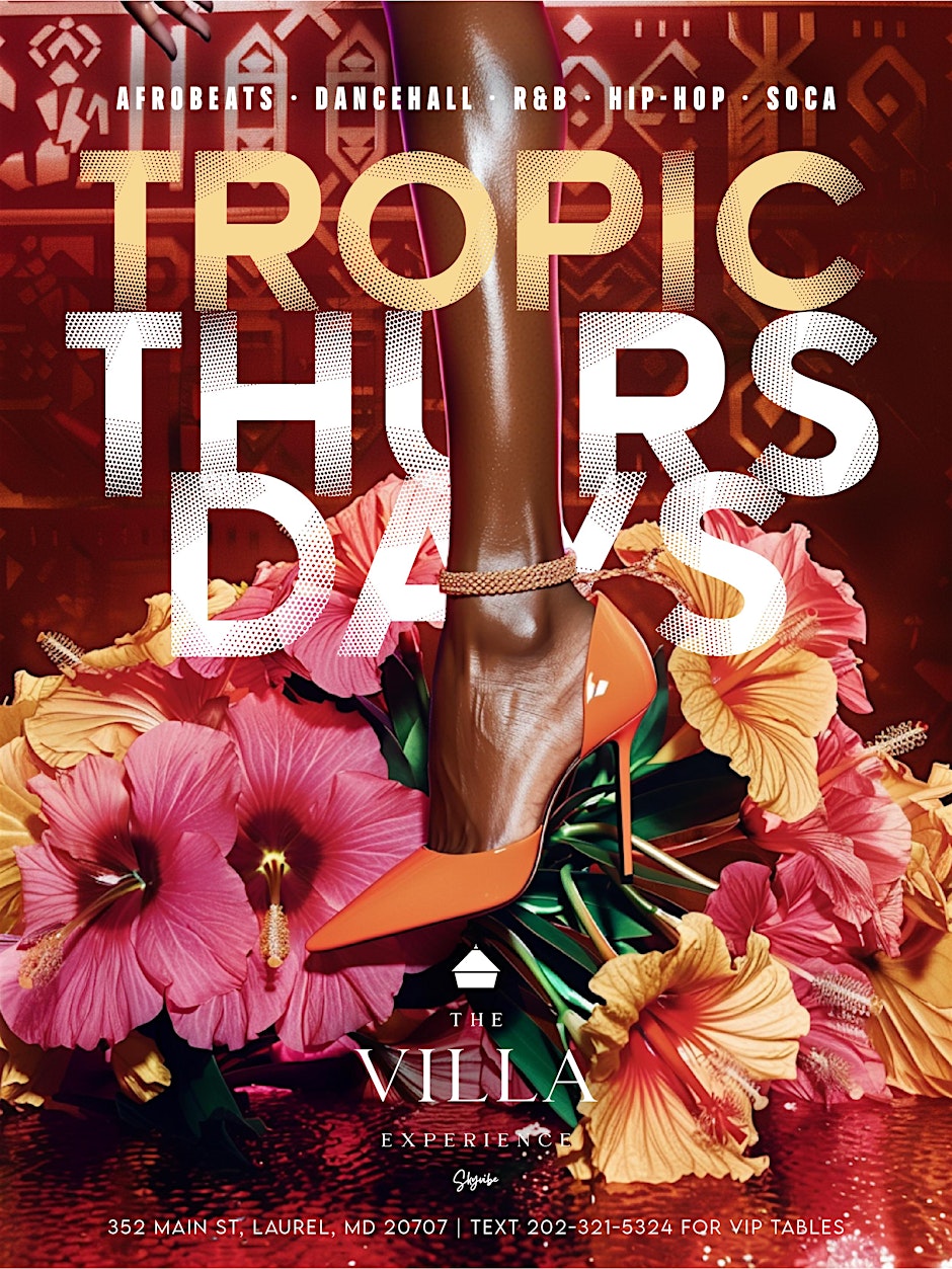 Tropic Thursdays;  SkyVibe The Villa | AfroBeats; Dancehall; HipHop