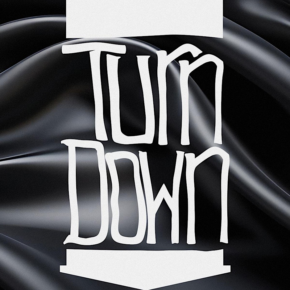 Turn Down Tuesdays