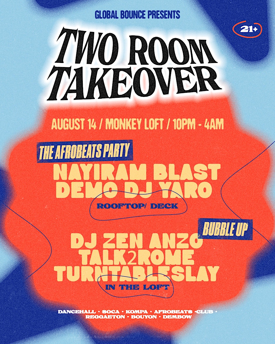 Two Room Takeover: The Afrobeats Party x Bubble Up | Monkey Loft