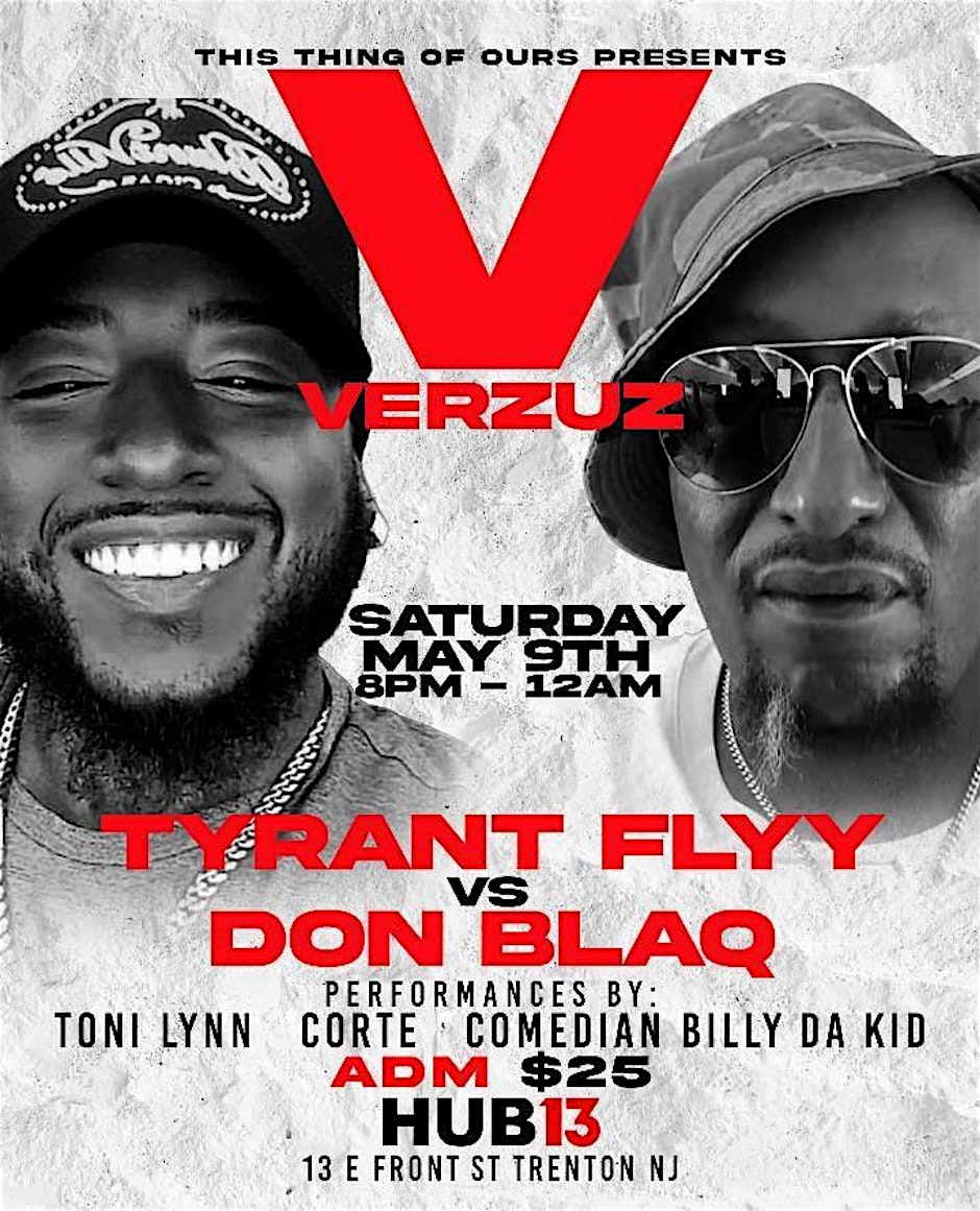 TYRANT FLYY VERZUZ DON BLAQ