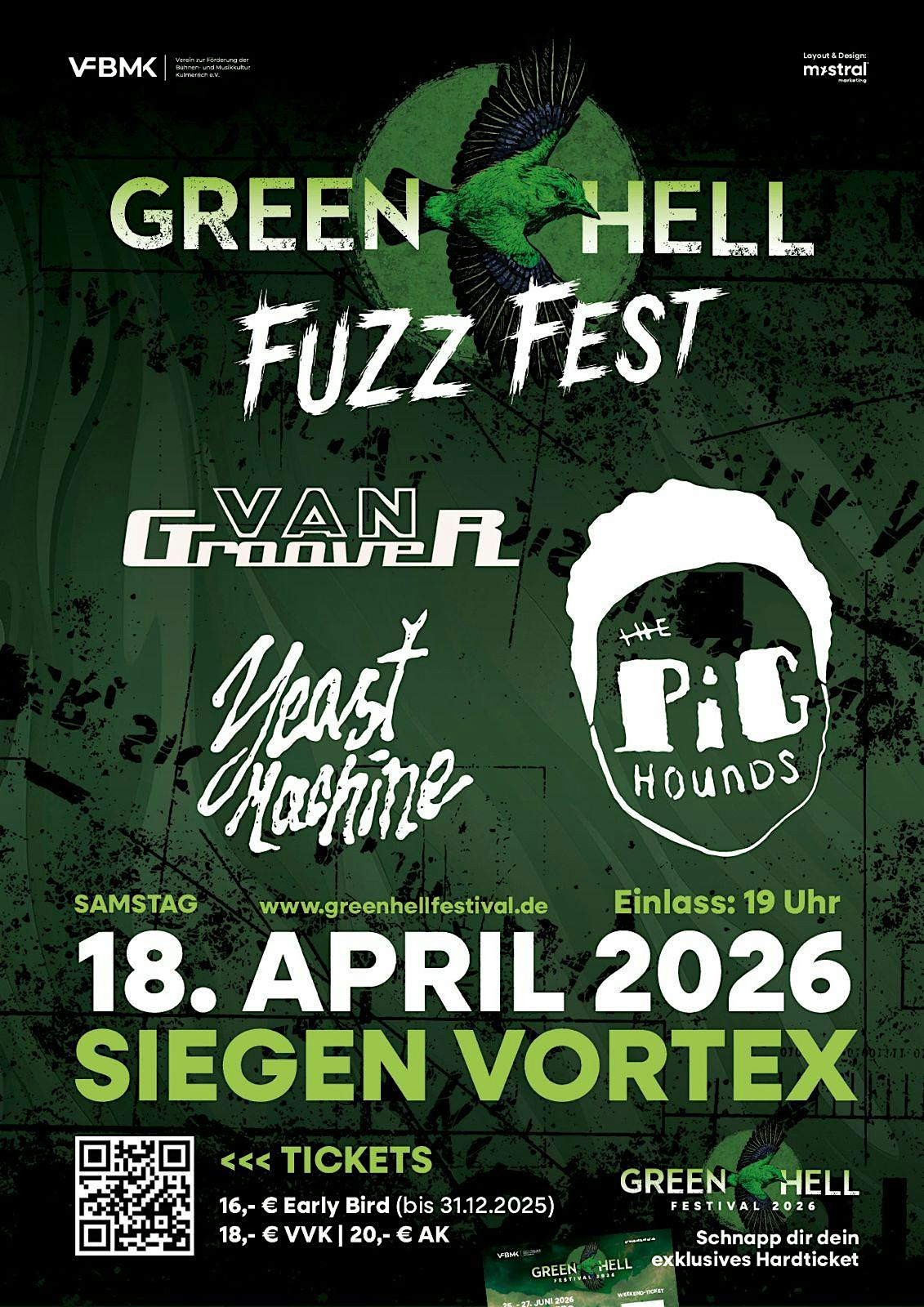Van Groover + The Pig Hounds + Yeast Machine - Green Hell Festival VVK Konz