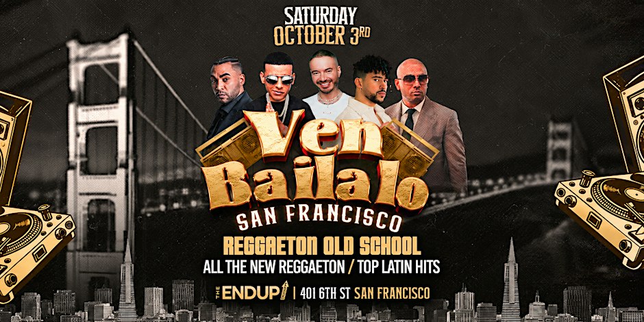"VEN BAILALO" LATIN DANCE NIGHT | SAN FRANCISCO