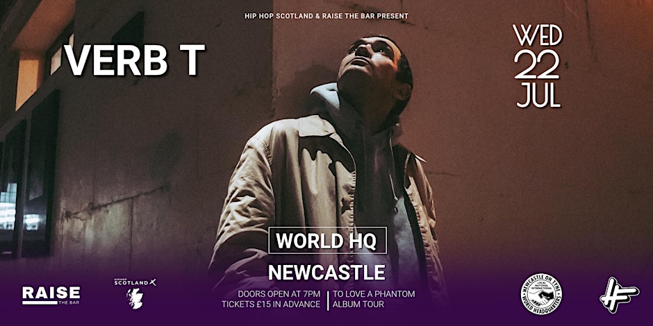 Verb T Live at  World HQ, Newcastle, Wednesday 22nd July 2026