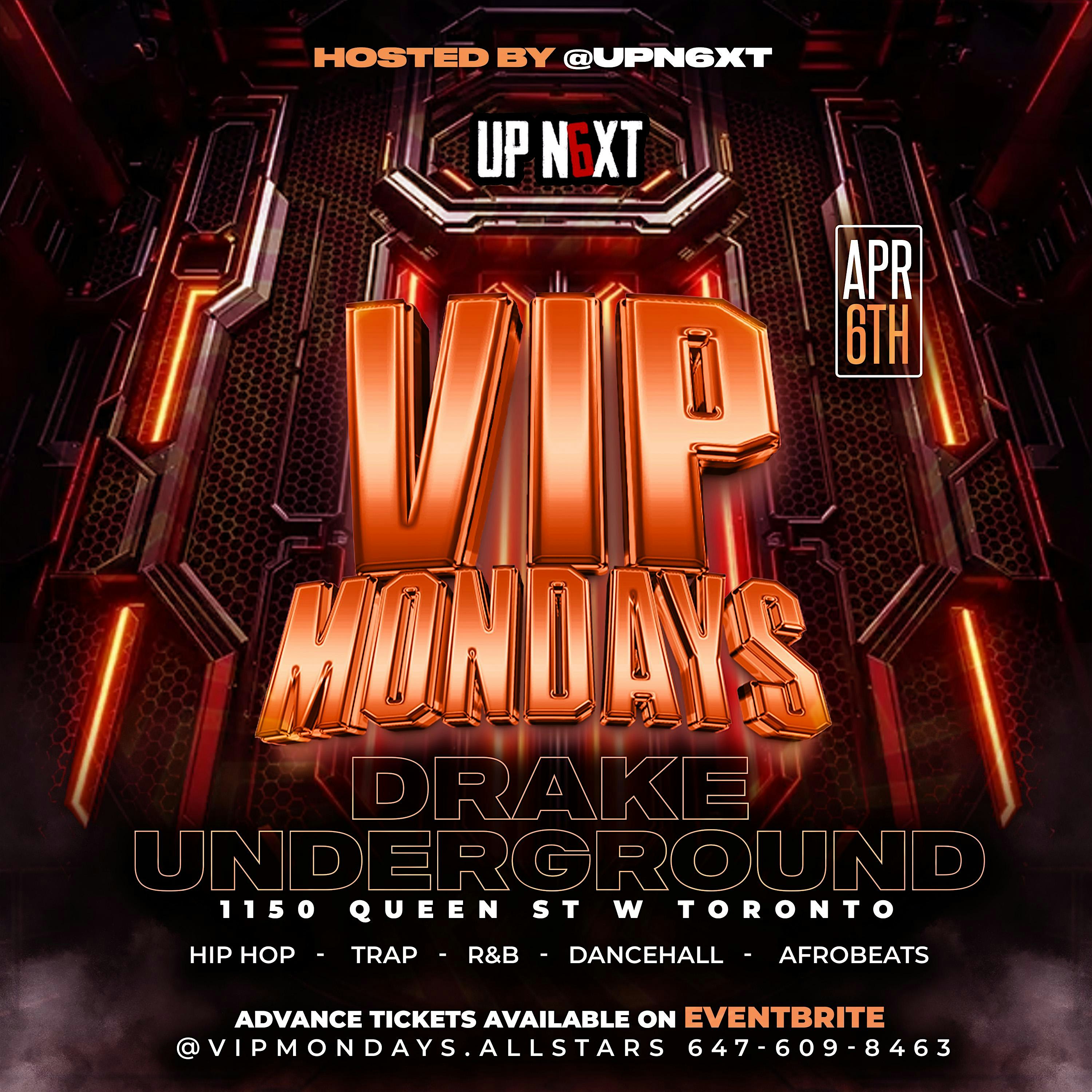 VIP Mondays at Drake Underground | Hip Hop, Dancehall & Live Performances