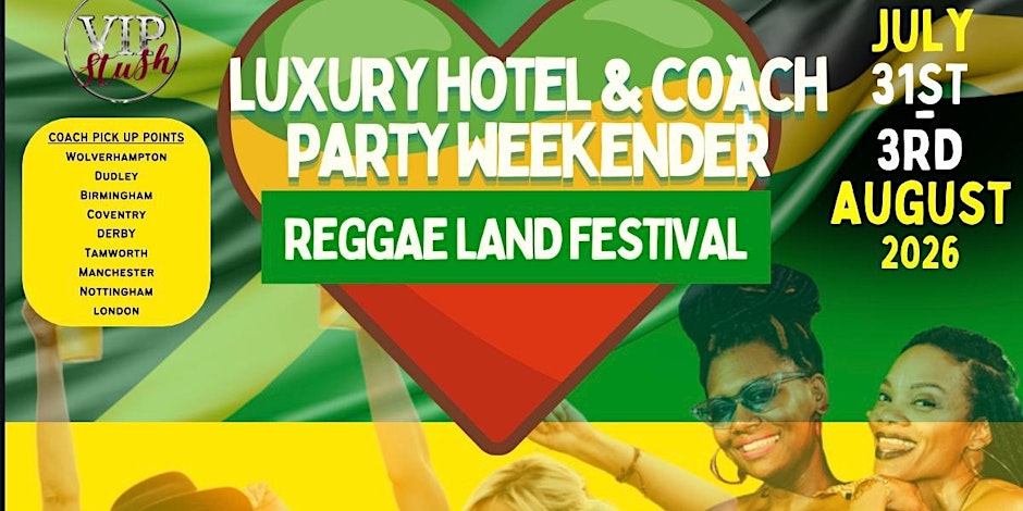 VIP STUSH: Reggae Land Party Weekender 2026