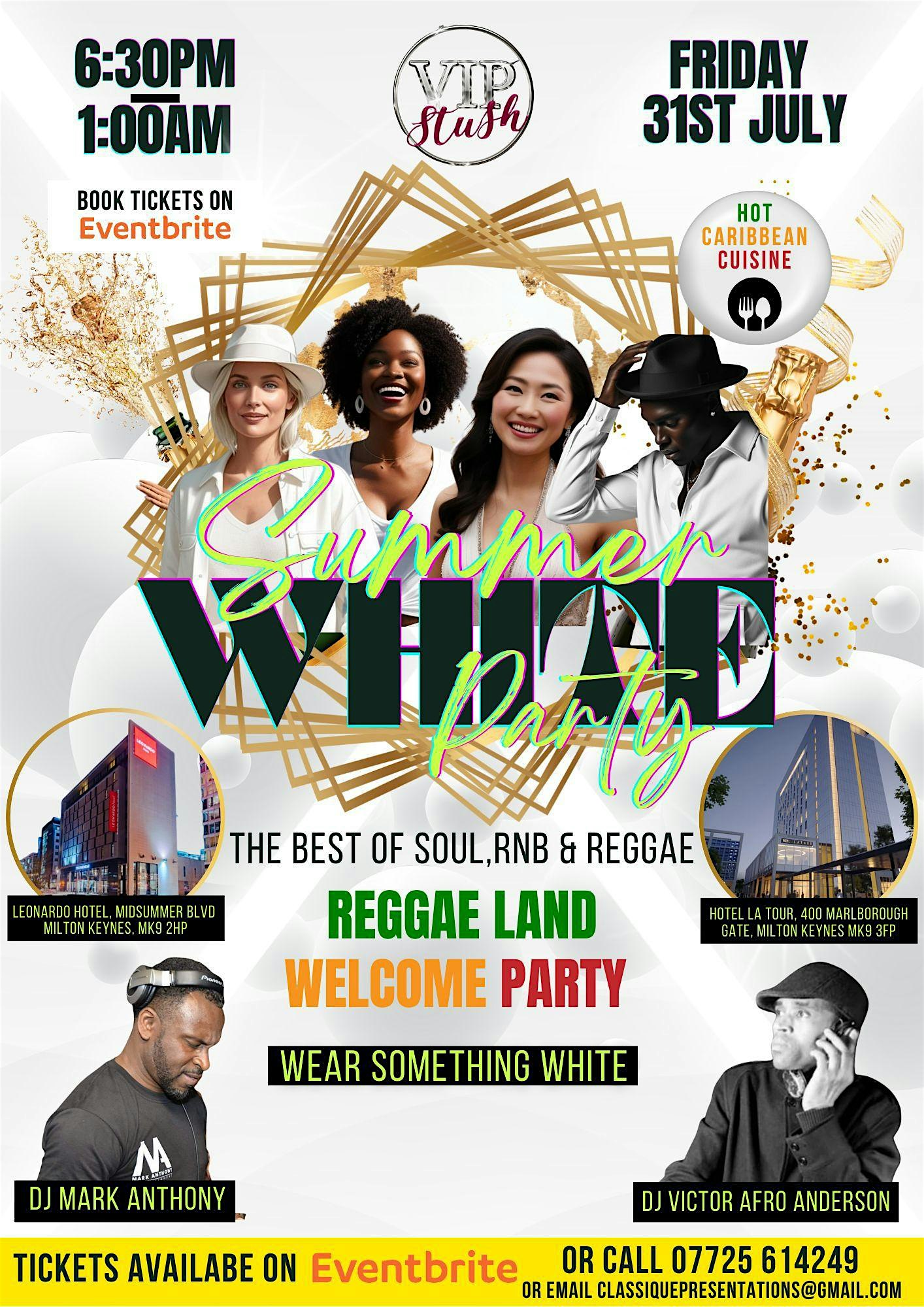 VIP STUSH: Welcome Summer White Parties