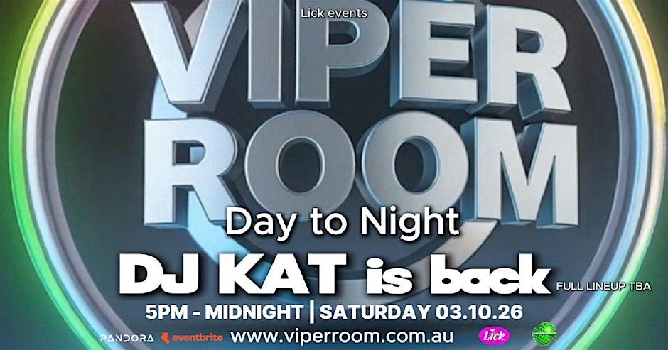 VIPER ROOM - Day to Night: DJ KAT IS BACK, SATURDAY 03.10.26