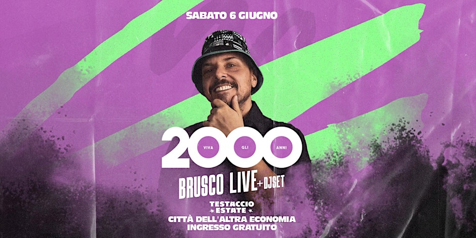 Viva gli anni 2000 w/ BRUSCO Live ~ Summer Party @ Testaccio Estate