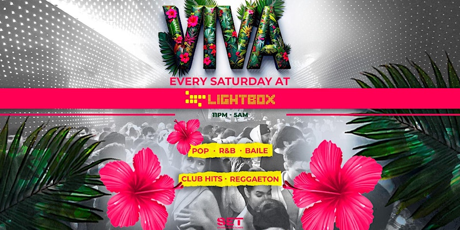 VIVA REGGAETON @ LIGHTBOX - EVERY SATURDAY FROM 11PM