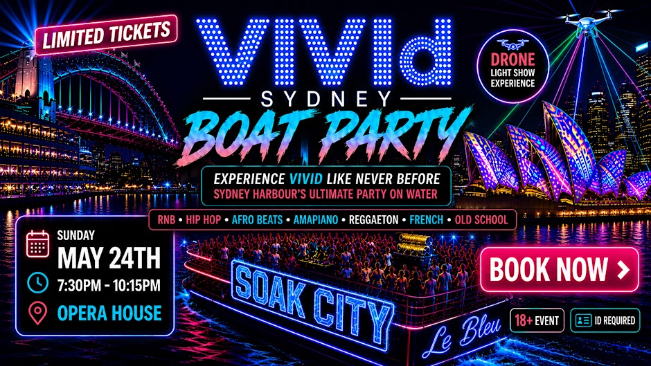 VIVID SYDNEY BOAT PARTY INCLUDING DRONE + LIGHT SHOWS + DJS (FOOD & DRINKS)