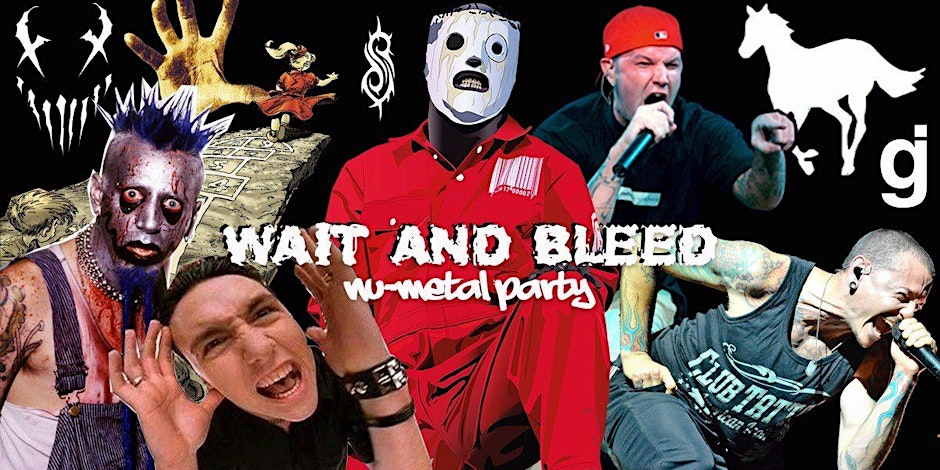 Wait and Bleed - Nu Metal Night (Manchester)