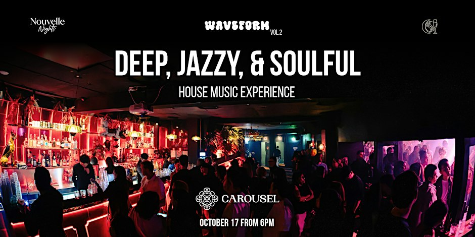 WAVEFORM: Deep, Jazzy & Soulful House