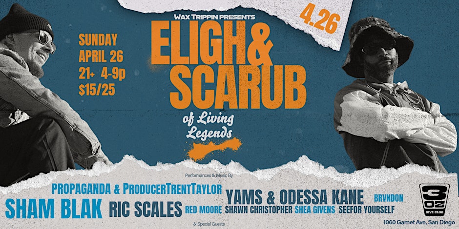 Wax Trippin presents: Eligh & Scarub of Living Legends