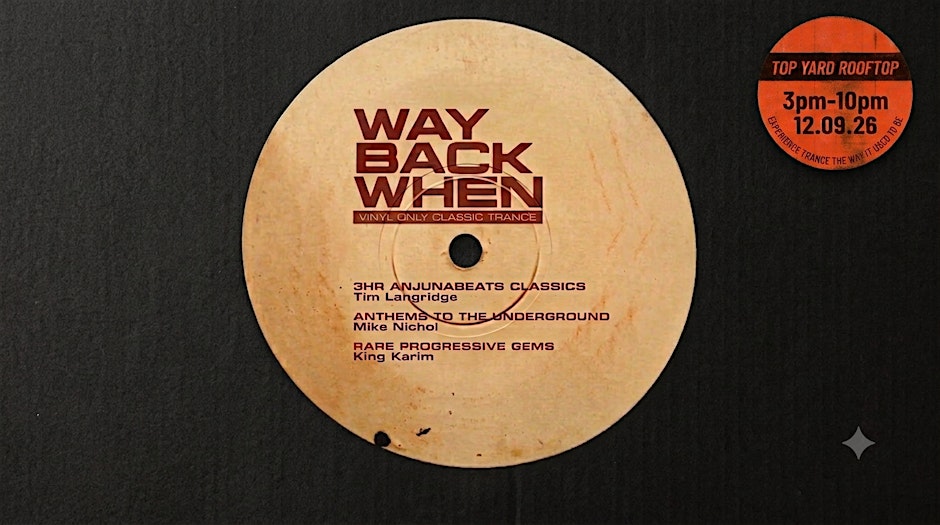Way Back When - "I Have That On Vinyl" (Melb)