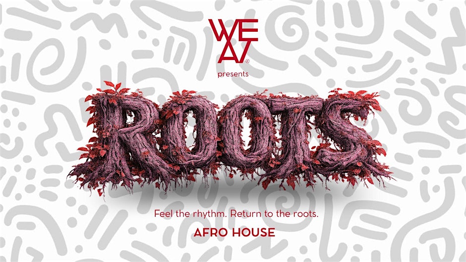 WE/AT ROOTS AFROHOUSE
