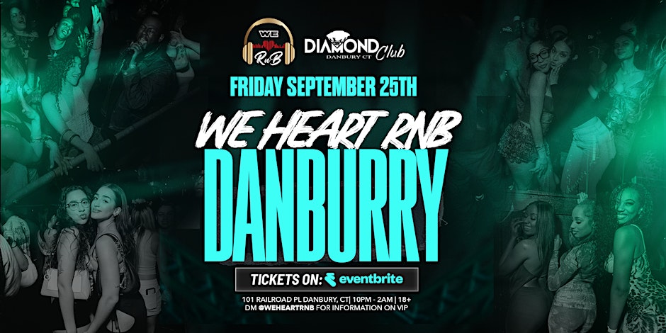We Heart RnB Danbury (R&B Exclusive Event)