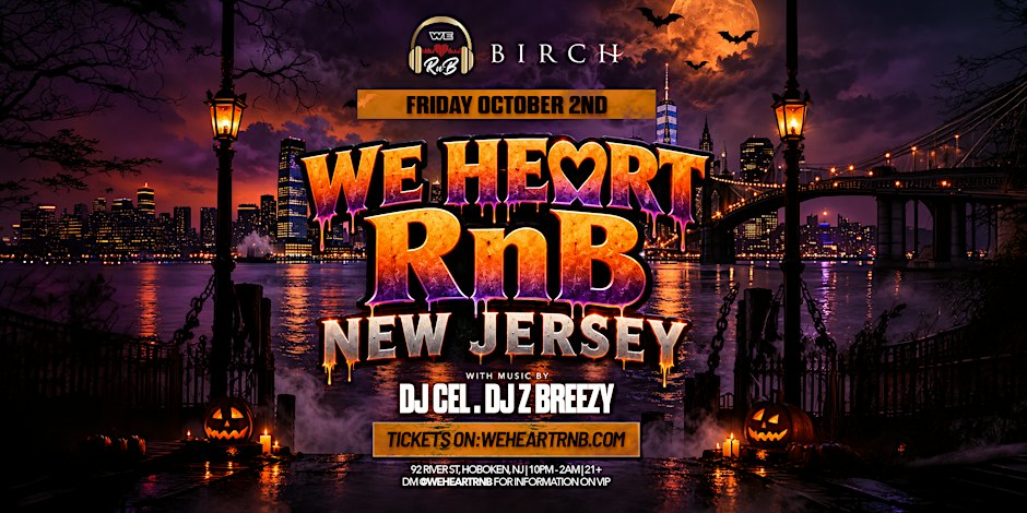 We Heart RnB New Jersey (Spooky Szn Edition)