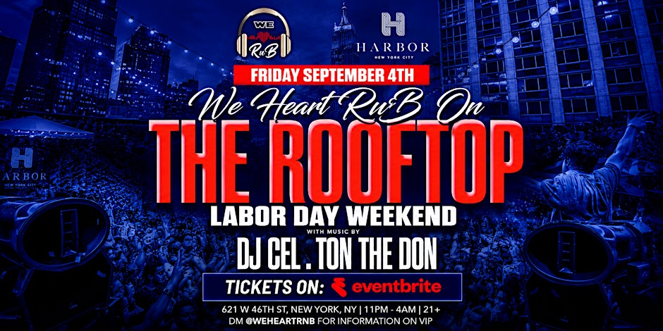 We Heart RnB on the Rooftop (NYC R&B Party)