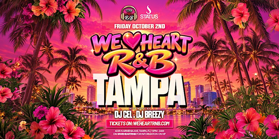 We Heart RnB TAMPA (R&B Exclusive Event)