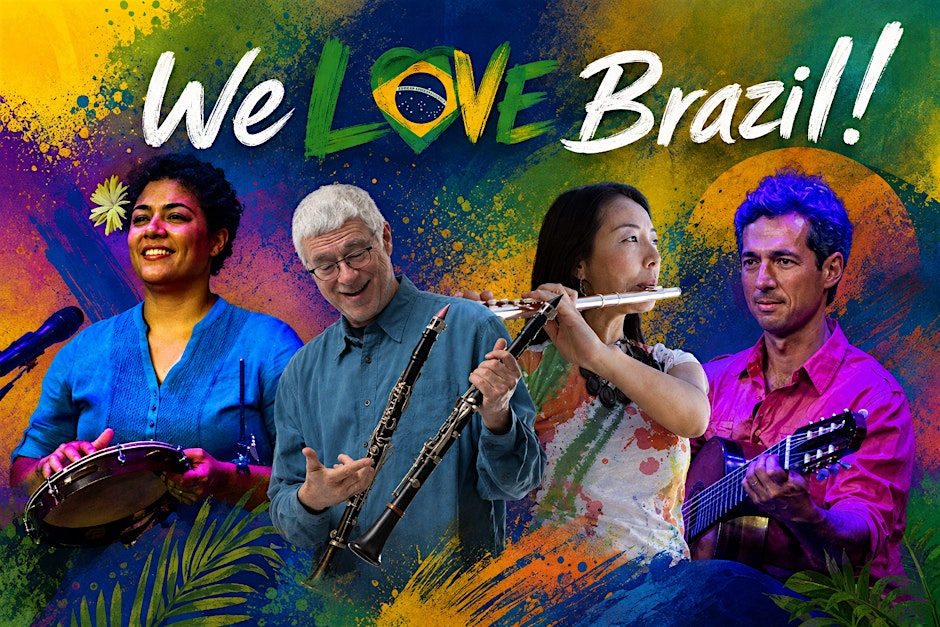 We Love Brazil: Brazilian Rhythms in an Intimate Setting