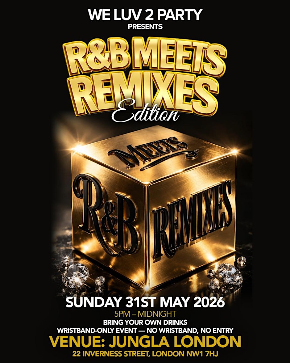 We Luv 2 Party R&B Meets Remixes is a 35+ Sunday vibe at