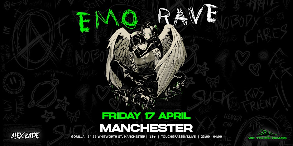 #WeTouchGrass presents: MANCHESTER Emo Rave