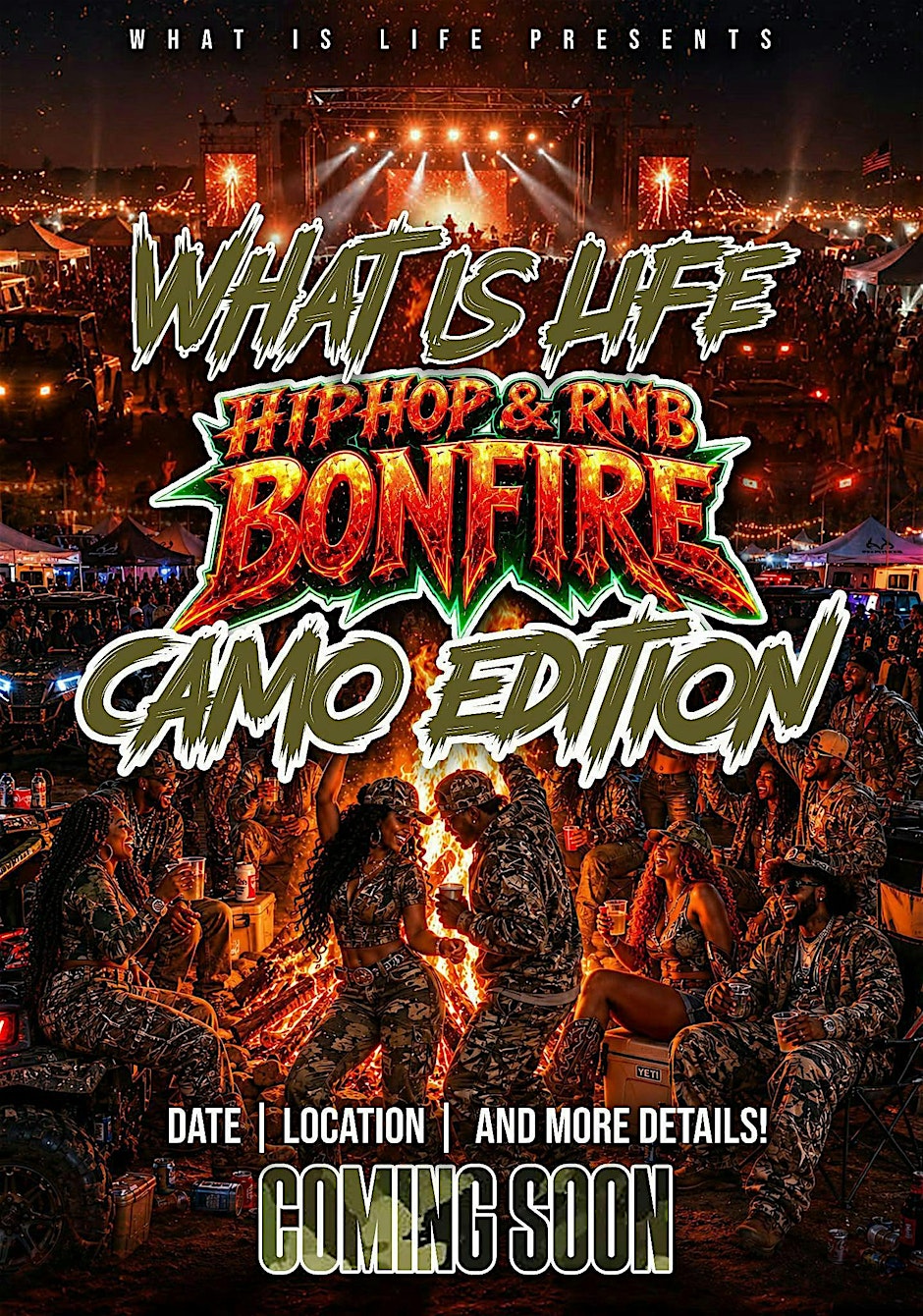 WHAT IS LIFE HIP HOP & R&B BONFIRE