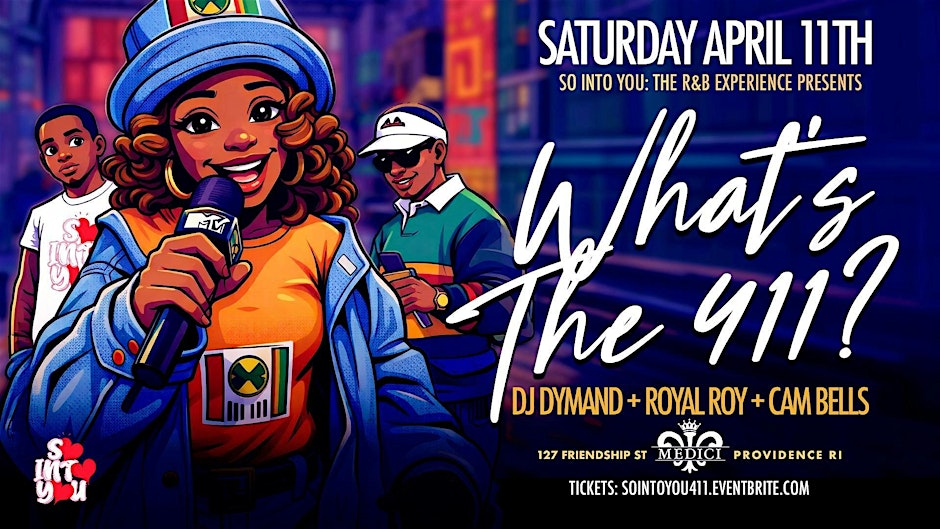 What’s the 411? So Into You:The R&B Experience