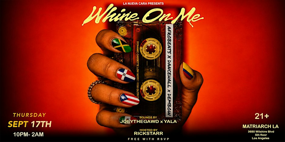 Whine On Me: Afrobeats x Dancehall x Dembow- September 17th (21+)