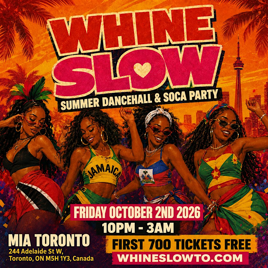 WHINE SLOW - Toronto's Sexiest Dancehall & Soca Party Flyer