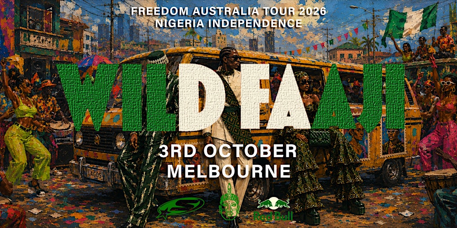 Wild Faaji x StreetSouk: Freedom Melbourne | Afro Rave & Afrobeats