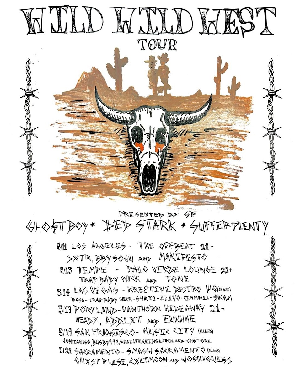 Wild Wild West Tour: GHO$TBOY, Ded Stark, sufferplenty and Manifest0