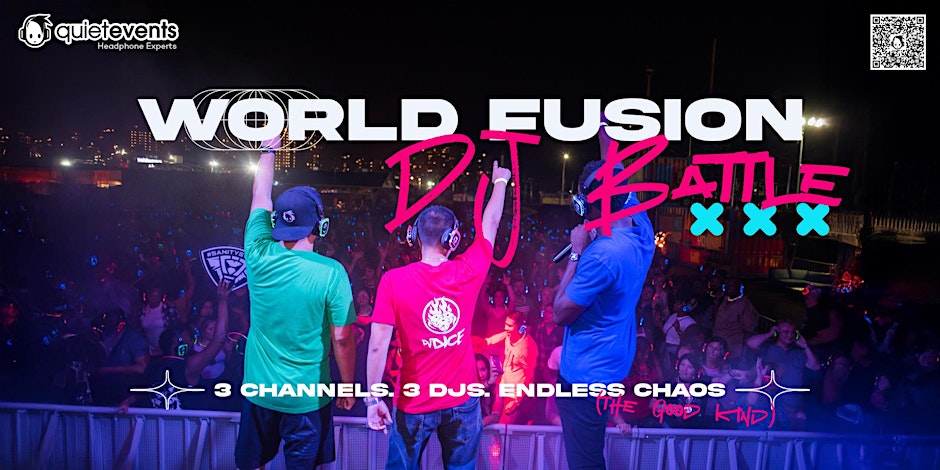 World Fusion DJ Battle: Silent Disco Dance Party