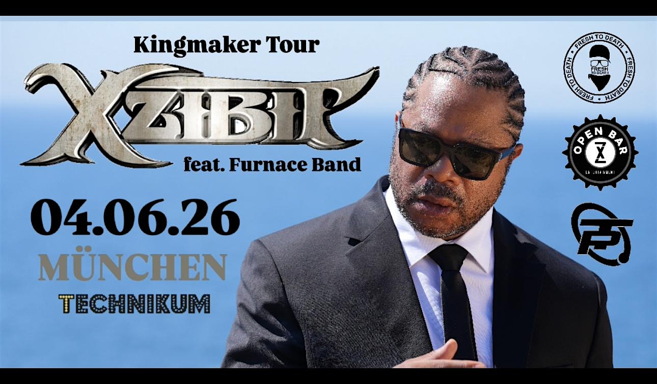 XZIBIT – Kingmaker Tour -  Live in München!
