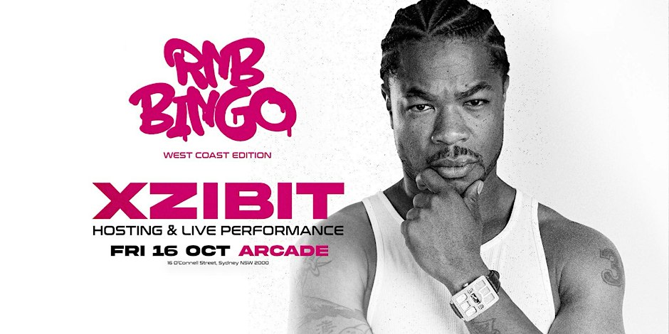 XZIBIT LIVE IN SYDNEY @ RNB BINGO Friday 17 October