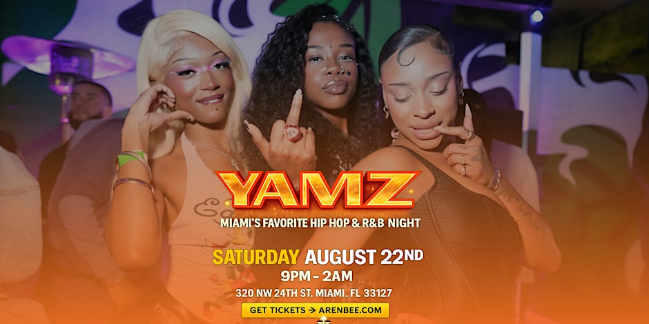 YAMZ: Hip Hop & R&B Saturday | 2-FOR-1 Tickets Available