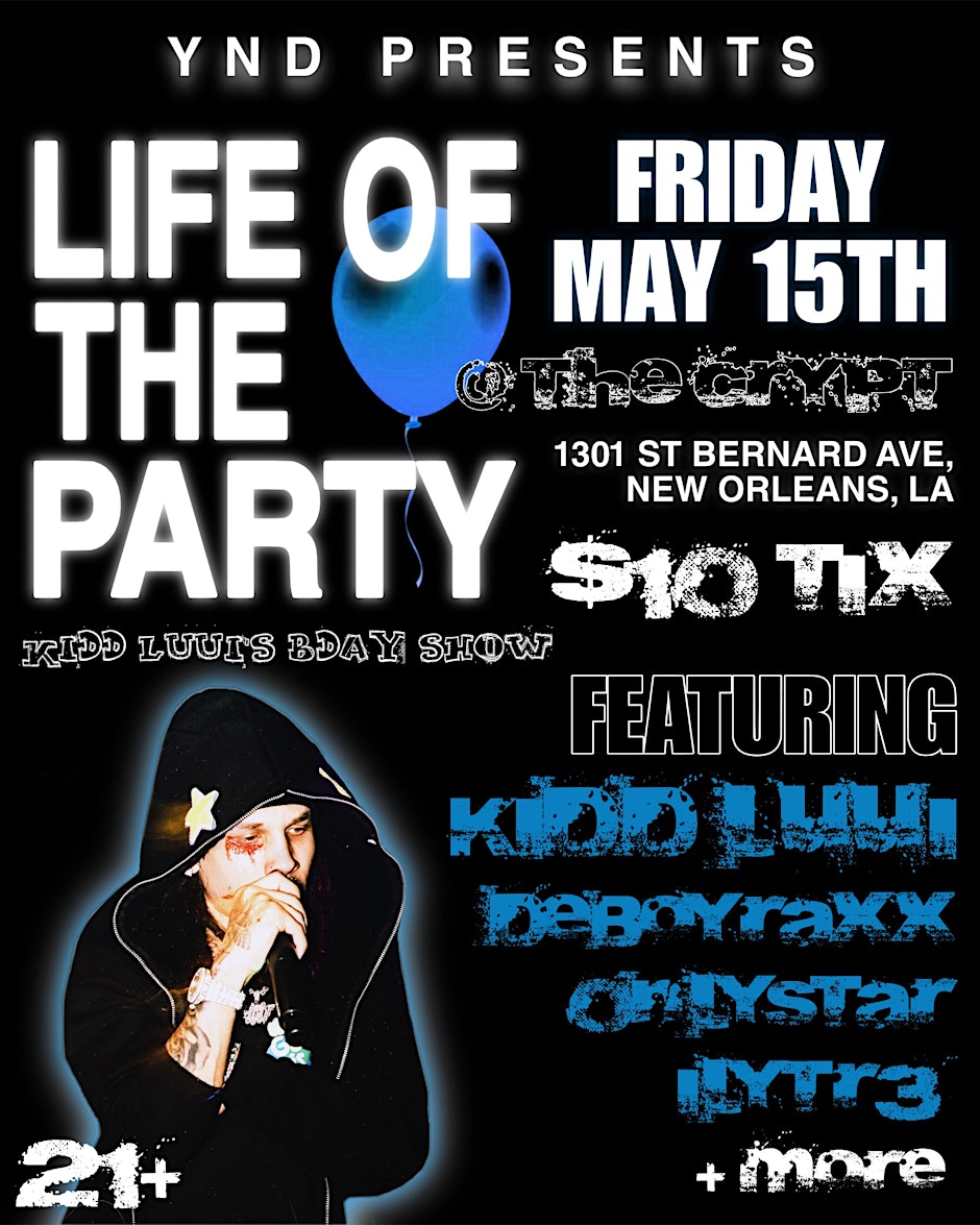 YND ENT PRESENTS: LIFE OF THE PARTY