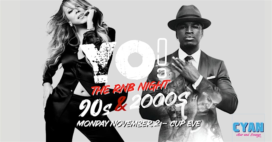 YO! The R&B night.