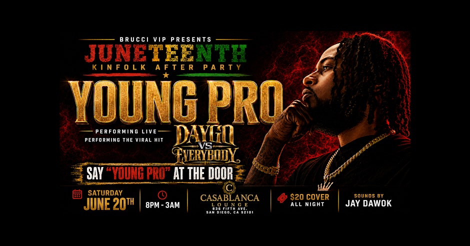 Young Pro Live — Juneteenth Kinfolk After Party