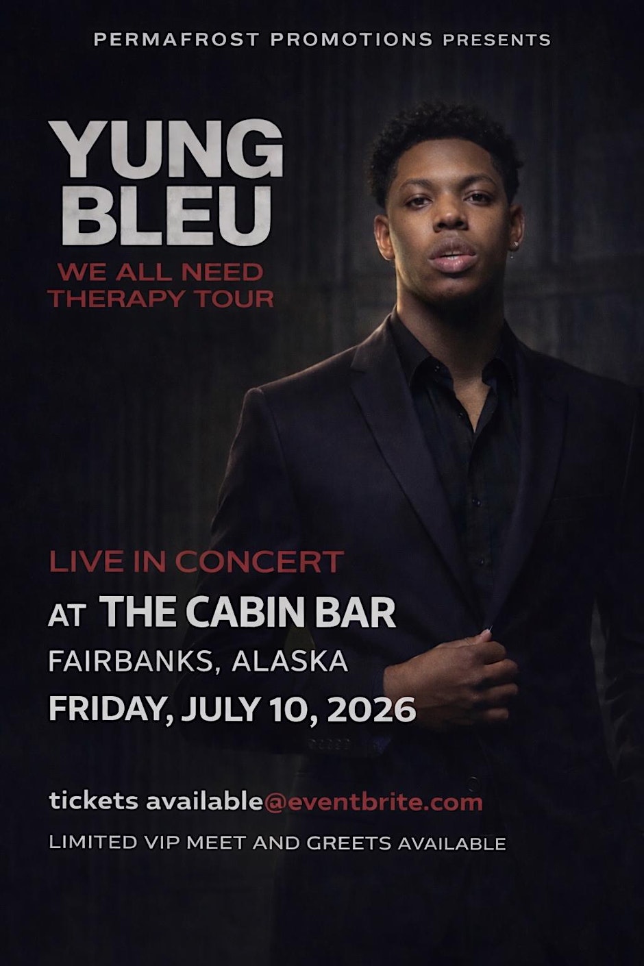YUNG BLEU "We All Need Therapy Tour"  Fairbanks AK